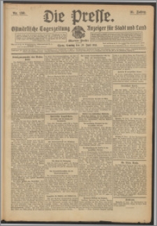 Die Presse 1913, Jg. 31, Nr. 150 Zweites Blatt, Drittes Blatt, Viertes Blatt, Fünftes Blatt