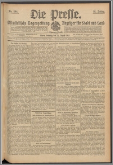 Die Presse 1913, Jg. 31, Nr. 204 Zweites Blatt, Drittes Blatt, Viertes Blatt, Fünftes Blatt