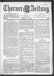 Thorner Zeitung 1898, Nr. 77 Erstes Blatt