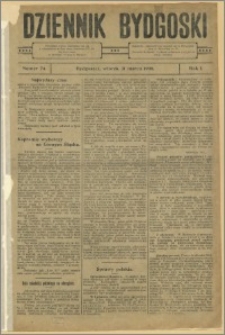 Dziennik Bydgoski, 1908.03.31, R.1, nr 74