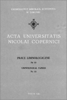 Acta Universitatis Nicolai Copernici. Nauki Matematyczno-Przyrodnicze. Prace Limnologiczne, z. 15 (61), 1986