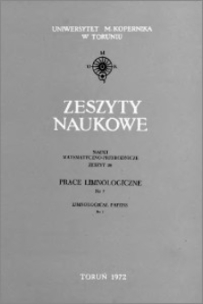Zeszyty Naukowe Uniwersytetu Mikołaja Kopernika w Toruniu. Nauki Matematyczno-Przyrodnicze. Prace Limnologiczne, z. 7 (28), 1972