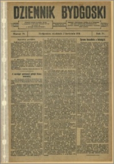 Dziennik Bydgoski, 1911.04.02, R.4, nr 76