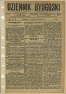 Dziennik Bydgoski, 1912.06.09, R.5, nr 128