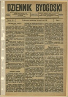 Dziennik Bydgoski, 1912.06.16, R.5, nr 134