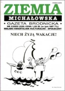 Ziemia Michałowska : Gazeta Brodnicka R. 2002, Nr 2 (228)
