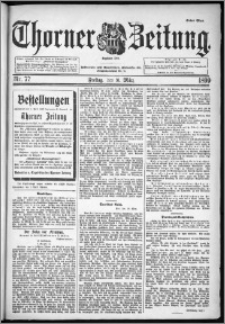 Thorner Zeitung 1899, Nr. 77 Erstes Blatt