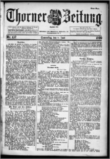 Thorner Zeitung 1899, Nr. 132 Erstes Blatt