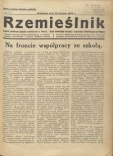 Rzemieślnik : tygodnik poświęcony sprawom rzemieślniczym na Pomorzu. Organ informacyjny instytucyj i organizacyj rzemieślniczych na Pomorzu 1937.08.28 R. XIV nr 21