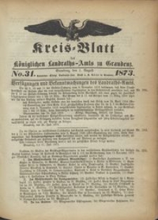 Kreis Blatt des Königlichen Landraths-Amts zu Graudenz 1873.08.01 nr 31