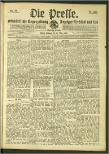 Die Presse 1907, Jg. 25, Nr. 76 Zweites Blatt, Drittes Blatt, Viertes Blatt