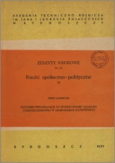 Zeszyty Naukowe. Nauki Społeczno-Polityczne / Akademia Techniczno-Rolnicza im. Jana i Jędrzeja Śniadeckich w Bydgoszczy, z.6 (43), 1977