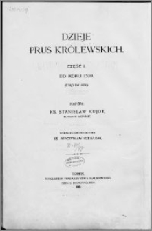 Dzieje Prus Królewskich. Cz. 1, Do roku 1309 (ciąg dalszy)