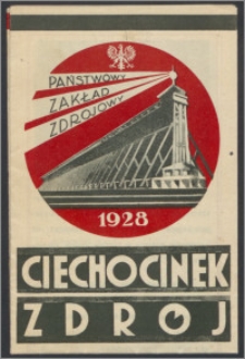 Ciechocinek Zdrój 1928 : największe polskie zdrojowisko