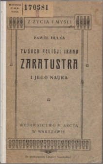 Twórca religii Iranu Zaratustra i jego nauka