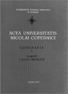 Acta Universitatis Nicolai Copernici. Nauki Matematyczno-Przyrodnicze. Geografia, z. 9 (31), 1973