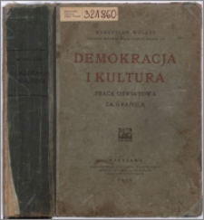 Demokracja i kultura : praca oświatowa za granicą : kierunki, organizacje, typy, działalność, metody