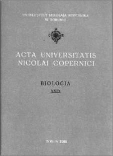 Acta Universitatis Nicolai Copernici. Nauki Matematyczno-Przyrodnicze. Biologia, z. 29 (63), 1988