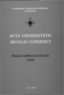 Acta Universitatis Nicolai Copernici. Nauki Matematyczno-Przyrodnicze. Prace Limnologiczne, z. 23 (110), 2003
