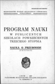 Program nauki w publicznych szkołach powszechnych trzeciego stopnia : Nauka o Przyrodzie (Projekt)