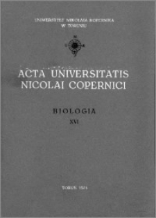 Acta Universitatis Nicolai Copernici. Nauki Matematyczno-Przyrodnicze. Biologia, z. 16 (33), 1974