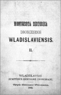 Monumenta Historica Dioeceseos Wladislaviensis T. 2