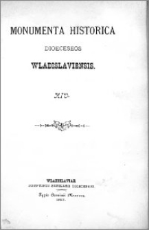 Monumenta Historica Dioeceseos Wladislaviensis T. 14