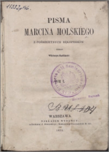 Pisma Marcina Molskiego. T. 1