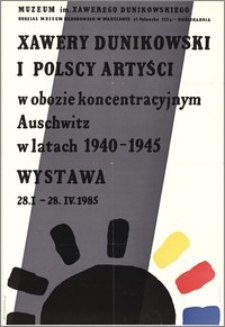 Xawery Dunikowski i polscy artyści w obozie koncentracyjnym Auschwitz w latach 1940-1945