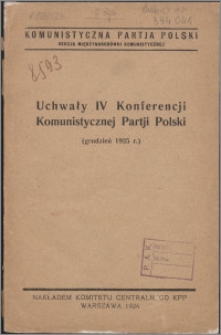 Uchwały IV Konferencji Komunistycznej Partji Polski : (grudzień 1925 r.)