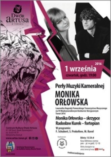 Perły Muzyki Kameralnej : Monika Orłowska : 1 września 2016