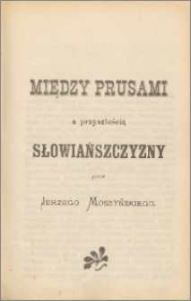 Między Prusami a przyszłością Słowiańszczyzny