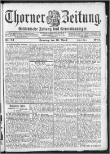 Thorner Zeitung 1904, Nr. 84 Erstes Blatt