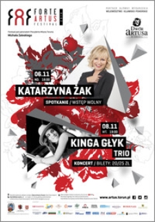FAF Forte Artus Festival 2016 : Katarzyna Żak 06.11, Kinga Głyk Trio 08.11