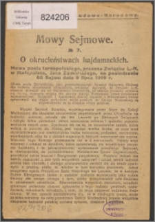 O okrucienstwach hajdamackich : mowa posła tarnopolskiego, prezesa Związku L.-N. w Małopolsce, Jana Zamorskiego, na posiedzeniu 66 Sejmu dn. 9 lipca 1919 r.
