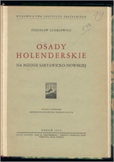 Osady holenderskie na Nizinie Sartawicko-Nowskiej