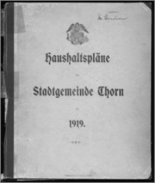 Haushaltspläne der Stadtgemeinde Thorn für 1919