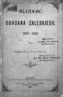 Młodość Bohdana Zaleskiego : (1802-1830)