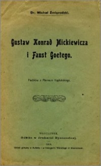 Gustaw Konrad Mickiewicza i Faust Goethego