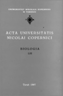 Acta Universitatis Nicolai Copernici. Nauki Matematyczno-Przyrodnicze. Biologia, z. 53 (98), 1997