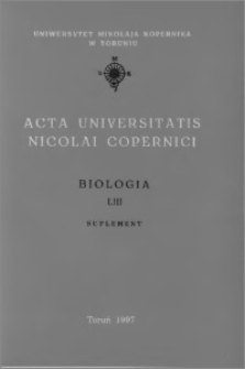 Acta Universitatis Nicolai Copernici. Nauki Matematyczno-Przyrodnicze. Biologia, z. 53 (98), 1997, suplement