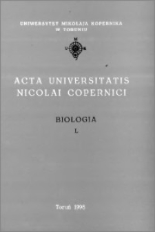 Acta Universitatis Nicolai Copernici. Nauki Matematyczno-Przyrodnicze. Biologia, z. 50 (100), 1998