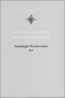 Acta Universitatis Nicolai Copernici. Nauki Humanistyczno-Społeczne. Socjologia Wychowania, z. 15 (360), 2003