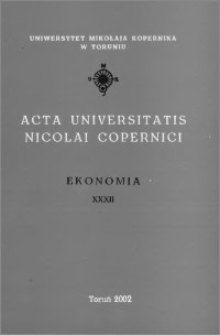 Acta Universitatis Nicolai Copernici. Nauki Humanistyczno-Społeczne. Ekonomia, z. 32 (353), 2002