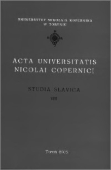 Acta Universitatis Nicolai Copernici. Nauki Humanistyczno-Społeczne. Studia Slavica, z. 8 (361), 2003