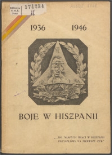 Boje Polaków w Hiszpanii 1936-1939 : zjazd Dąbrowszczaków w Warszawie listopad 1945