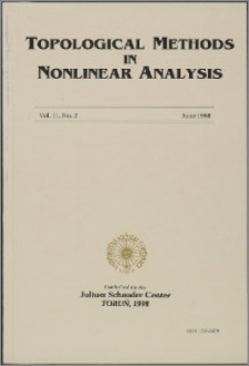 Topological Methods in Nonlinear Analysis, Vol. 11 no 2, (1998)