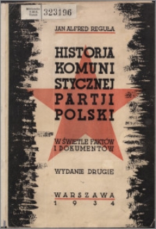 Historia Komunistycznej Partii Polski w świetle faktów i dokumentów