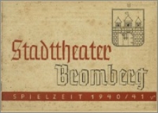 Stadttheater Bromberg. Spielzeit 1940/41