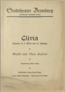 [Program:] Clivia. Operette in 3 Akten